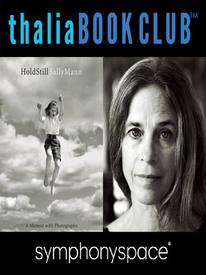 cover image of Thalia Book Club: Sally Mann's Hold Still